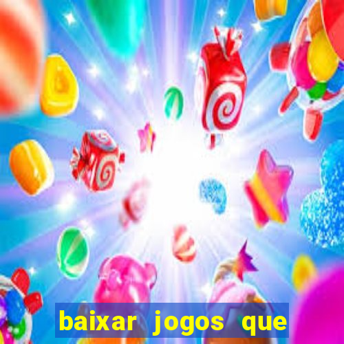 baixar jogos que ganha dinheiro no pix